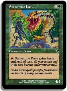 Serpentine Kavu -E-