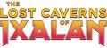 Edition: Lost Caverns of Ixalan
